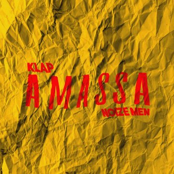 kLap feat. Noize Men Amassa