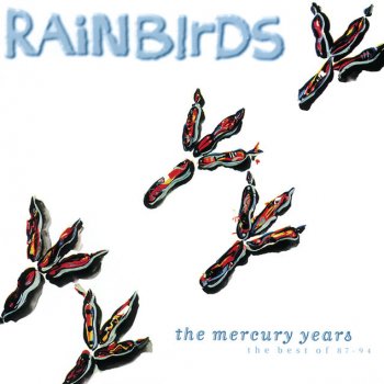 Rainbirds The World Is Growing Old