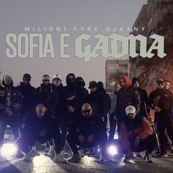 Milioni feat. FYRE & DJAANY Sofia E Gadna