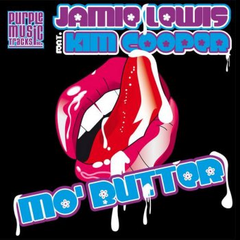 Jamie Lewis Feat. Kim Cooper Mo’ Butter (Radio Version)