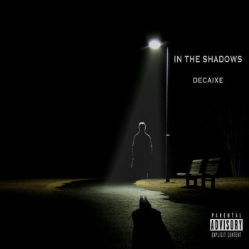 Decaixe In the Shadows (feat. Wfffle)
