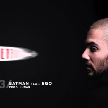 Ektor feat. Ego Batman