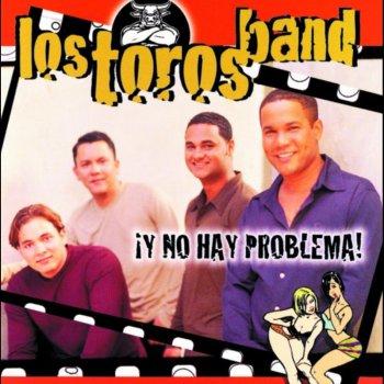Los Toros Band Menos Que Nada