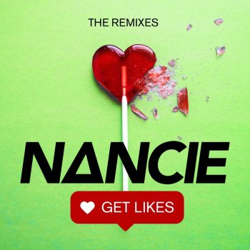 Nancie feat. Anton Powers Get Likes - Anton Powers Remix