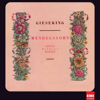 Walter Gieseking Songs Without Words: No. 1 in E Major, Op. 19b No. 1 'Sweet Remembrance'