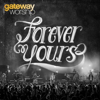 Gateway Worship feat. David Moore Not Ashamed - Live