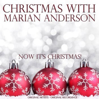 Marian Anderson O Little Town of Bethlehem