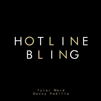 Tyler Ward feat. Danny Padilla Hotline Bling - Acoustic