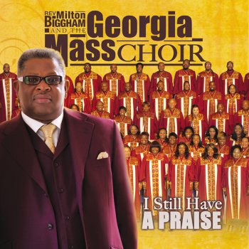 The Georgia Mass Choir I'm Holding On