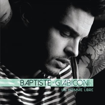 Baptiste Giabiconi Embrasse-moi