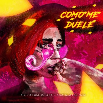 Reys feat. Carlos Gomez & Natalia Estrada Como Me Duele