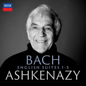 Johann Sebastian Bach feat. Vladimir Ashkenazy English Suite No. 1 in A Major, BWV 806: 8. Bourrée I