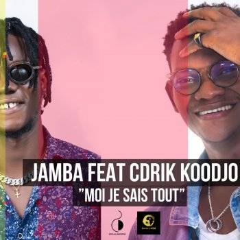 Jamba Moi je sais tout (feat. Cdrik Koodjo)