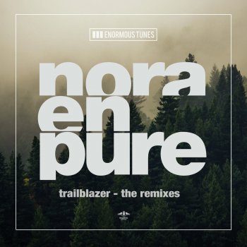 Nora En Pure Trailblazer (Martin Waslewski Remix)