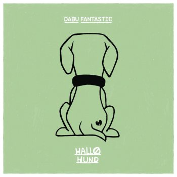Dabu Fantastic Hallo Hund (Instrumental)