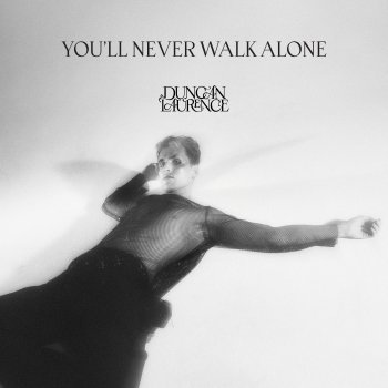 Duncan Laurence You'll Never Walk Alone