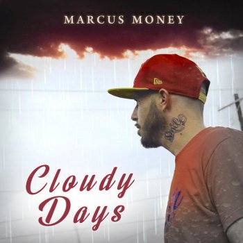 Marcus Money Cloudy Days - Radio Edit