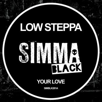 Low Steppa Your Love