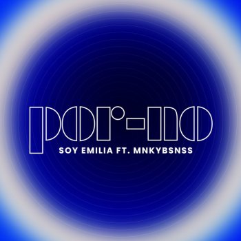 Soy Emilia Por-no (feat. MNKYBSNSS)