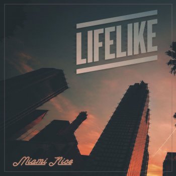 Lifelike Miami Nice, Pt. 1 (Robert Parker Remix)
