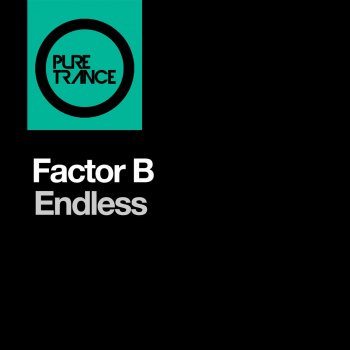 Factor B Endless