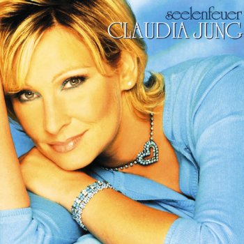 Claudia Jung feat. Richard Clayderman Seelenfeuer