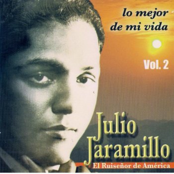 Julio Jaramillo No Te Vayas