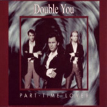Double You feat. Naraine W. Part-Time Lover