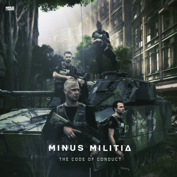 Minus Militia Riot Music