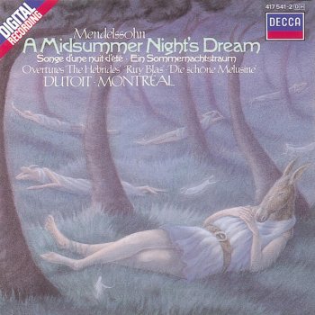 Felix Mendelssohn, Orchestre Symphonique de Montréal & Charles Dutoit A Midsummer Night's Dream, Op.61 Incidental Music: No.1 Scherzo