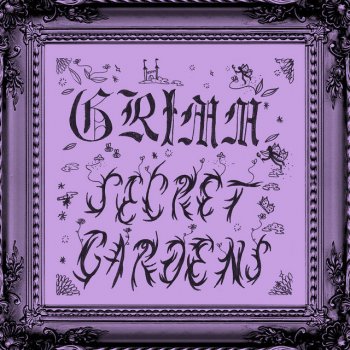 Grimm Secret Gardens