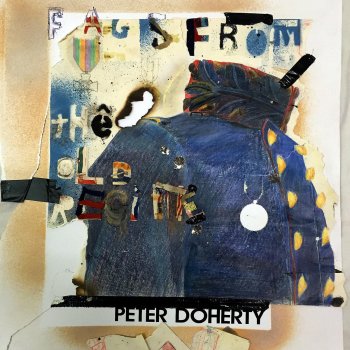 Peter Doherty Flags Of The Old Regime