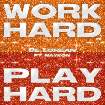 De Lorean Play Hard (feat. Naykon) - Workout Instrumental Mix