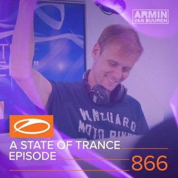 Armin van Buuren A State Of Trance (ASOT 866) - Celebrating 15 Years Armada Music