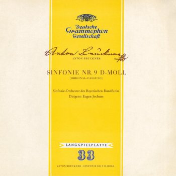 Anton Bruckner feat. Bavarian Radio Symphony Orchestra & Eugen Jochum Symphony No.9 in D minor: 3. Adagio (Langsam, feierlich)
