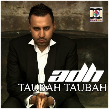 Adh feat. Bs Productions Taubah Taubah