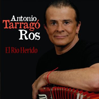 Antonio Tarragó Ros El Río Herido