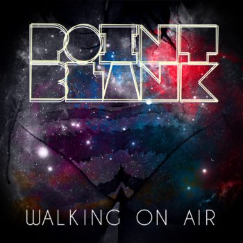 Point Blank Walking on Air - Matty Menck Remix
