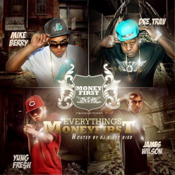Mike Berry feat. Dre.Trav, Yung Fresh & James Wilson Nah