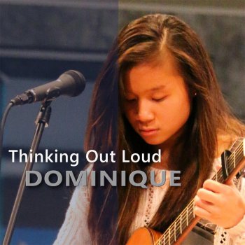 Dominique Thinking Out Loud