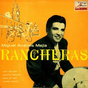 Miguel Aceves Mejía feat. Mariachi México Penas Del Alma (Ranchera)