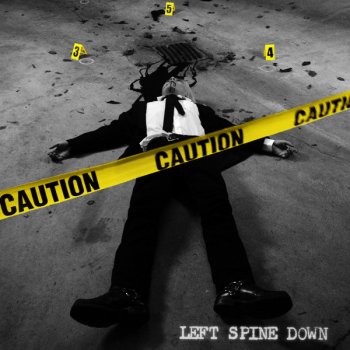 Left Spine Down Caution