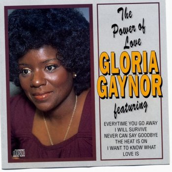 Gloria Gaynor Everytime You Go Away