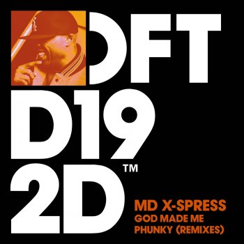 MD X-Spress God Made Me Phunky (Extended Mix)