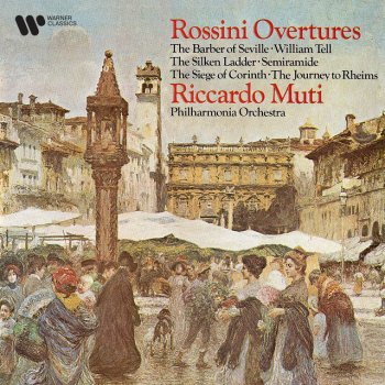 Gioachino Rossini feat. Riccardo Muti & Philharmonia Orchestra Rossini: Guillaume Tell: Overture