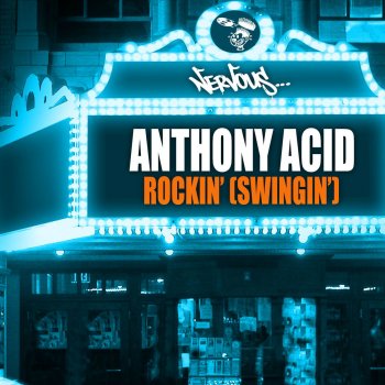 Anthony Acid Rockin' (Swingin') - Original Mix