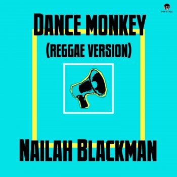 Nailah Blackman Dance Monkey (Reggae Version)