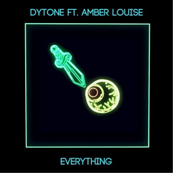 DYTONE feat. Amber Louise Everything