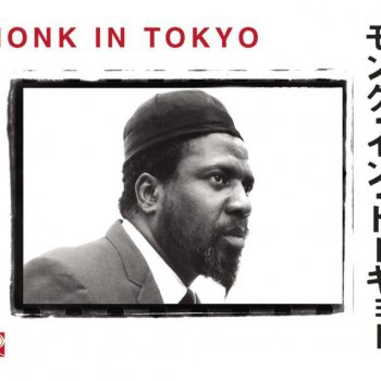 Thelonious Monk I'm Getting Sentimental over You - Live [Tokyo]