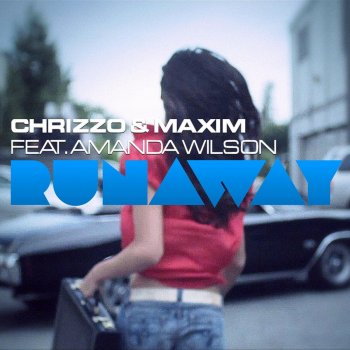 Chrizzo feat. Maxim & Amanda Wilson Runaway (Extended Less Vocals)